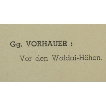 Maler im Osten, Gg. Vorhauer: Vor den Waldai-Höhen de 1941. Espenlaub militaria